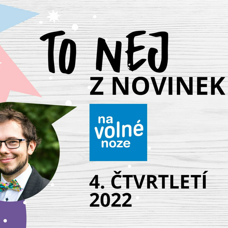 Obrázek epizody Velký přehled novinek ze světa podnikání na volné noze za 4. čtvrtletí 2022 — uvádí Dan Šácha