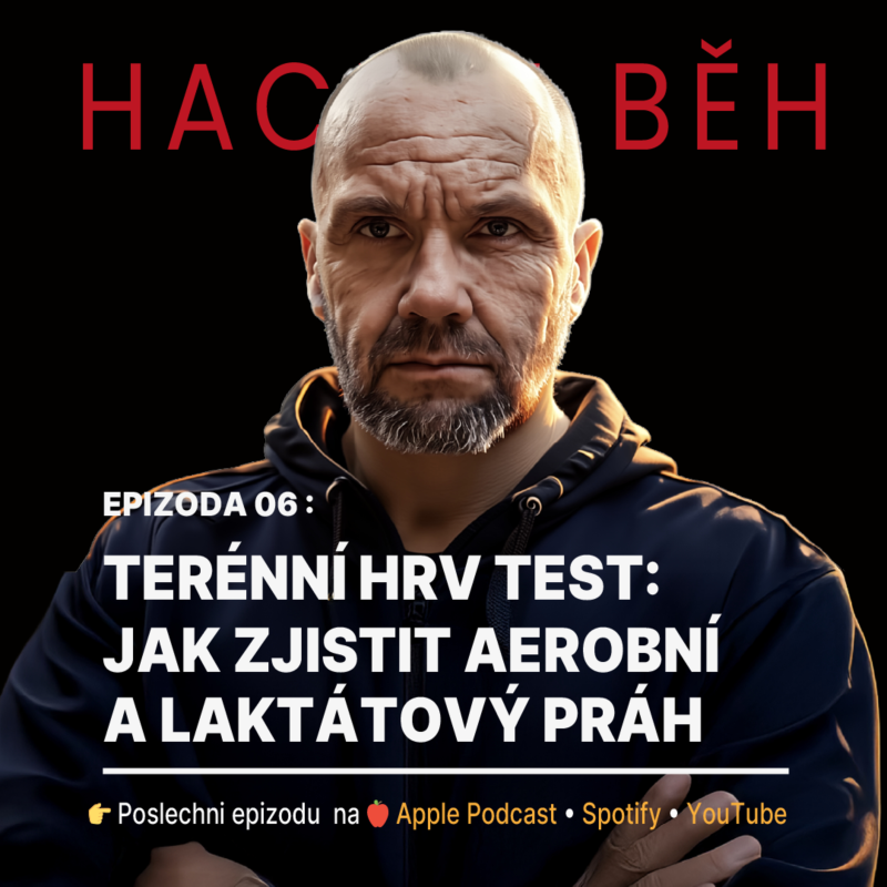 Obrázek epizody EPIZODA 06: Terénní HRV test: jak zjistit aerobní a laktátový práh