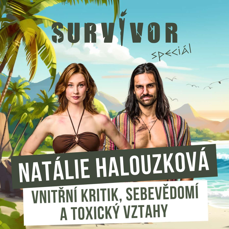 Obrázek epizody Natálie Halouzková: Vnitřní kritik, sebevědomí a toxický vztahy ve střetu s realitou.
