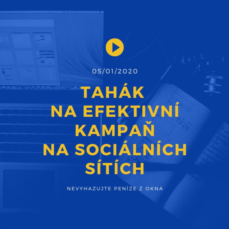Obrázek epizody #03 - Tahák na efektivní kampaň na sociálních sítích