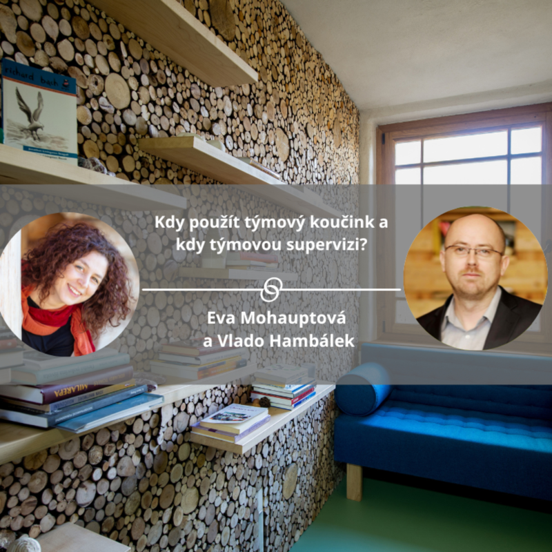Obrázek epizody Kdy použít týmový koučink a kdy týmovou supervizi? #koucinkakademie