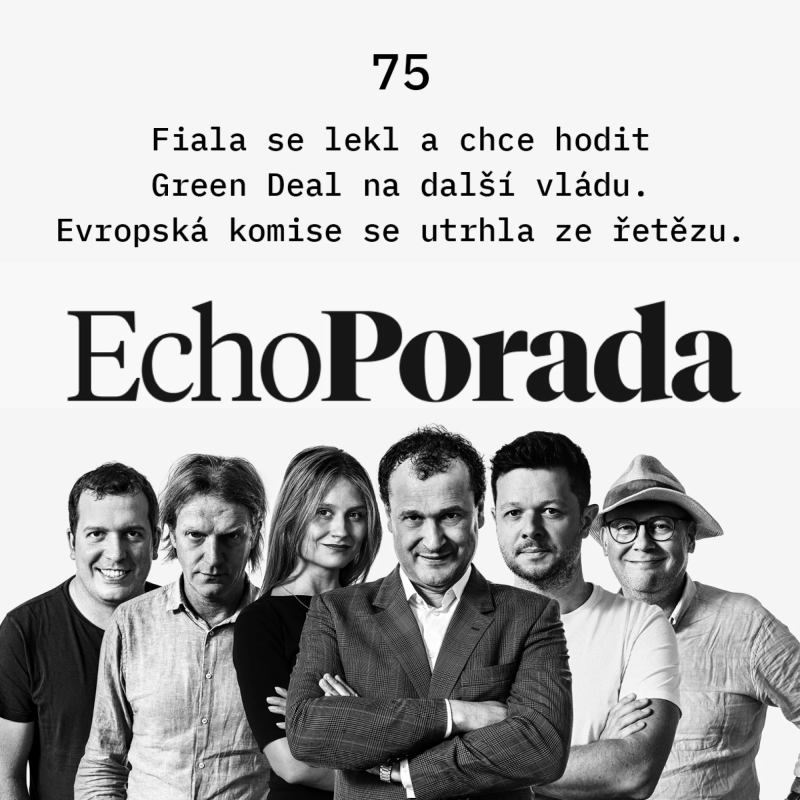 Obrázek epizody Fiala se lekl a Green Deal chce hodit na příští vládu. Evropská komise se utrhla ze řetězu