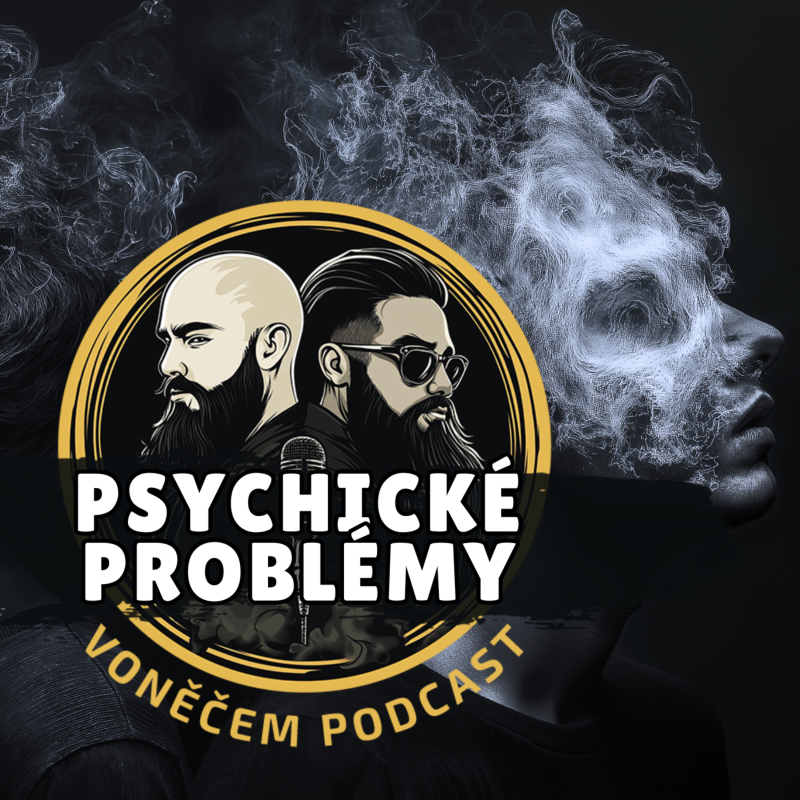Obrázek epizody Psychické problémy | VoNěčem Podcast