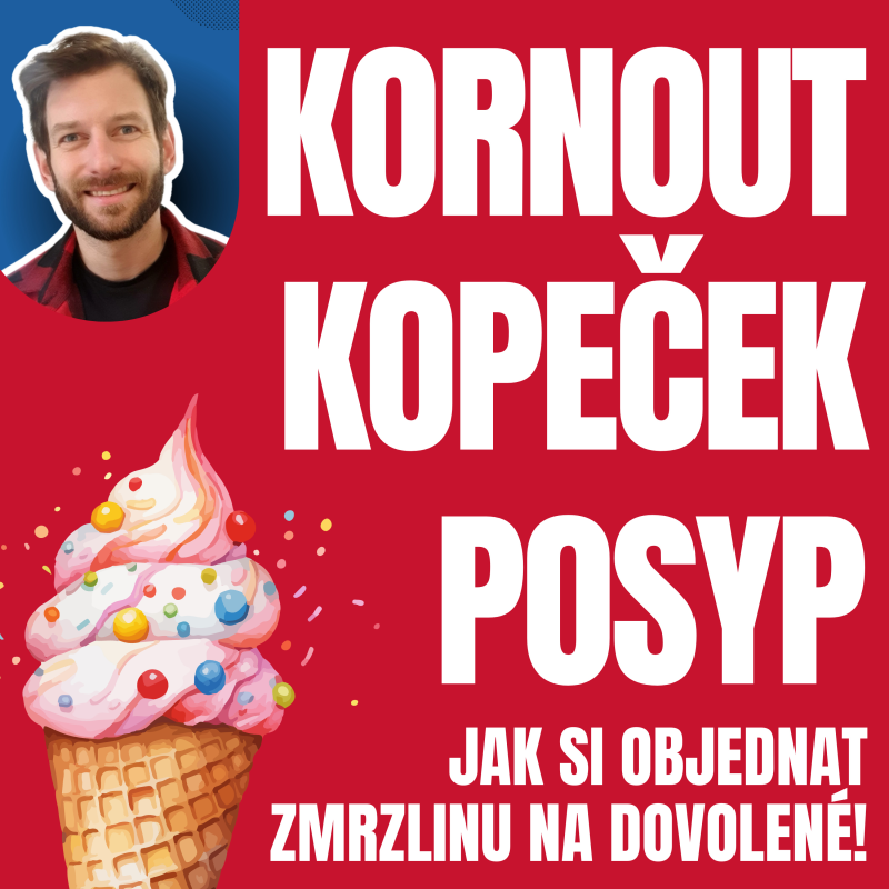 Obrázek epizody Kornout, kopeček zmzliny, posyp - NEPRŮSTŘELNÝ NÁVOD JAK SI ANGLICKY OBJEDNAT ZMRZLINU NA DOVOLENÉ