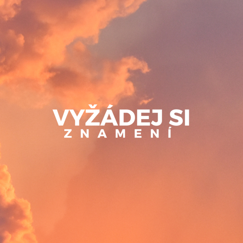 Obrázek epizody VYŽÁDEJ SI ZNAMENÍ