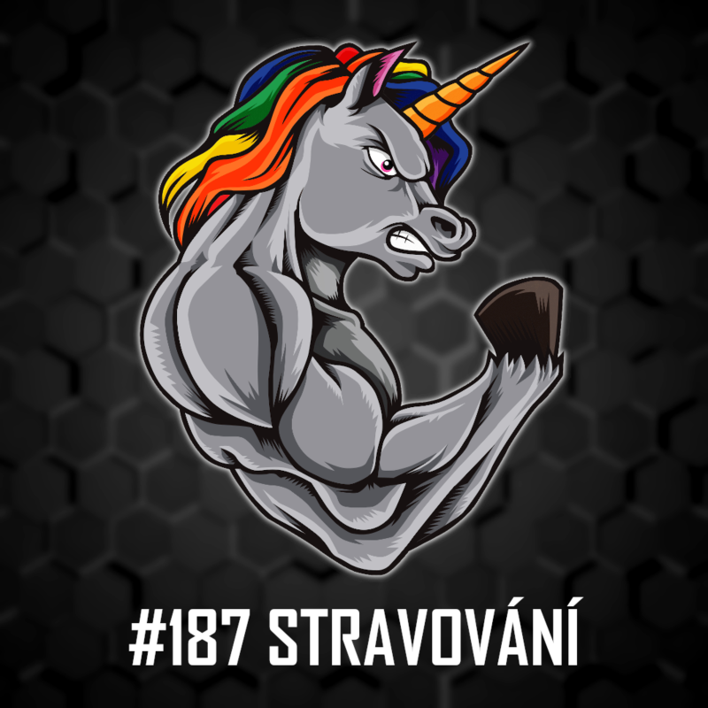 Obrázek epizody #187: Stravovací Starter Pack - Základní pilíře zdravého stravování, Jak pohlížet na skladbu jídelníčku pro nabírání svalů nebo hubnutí tuku?