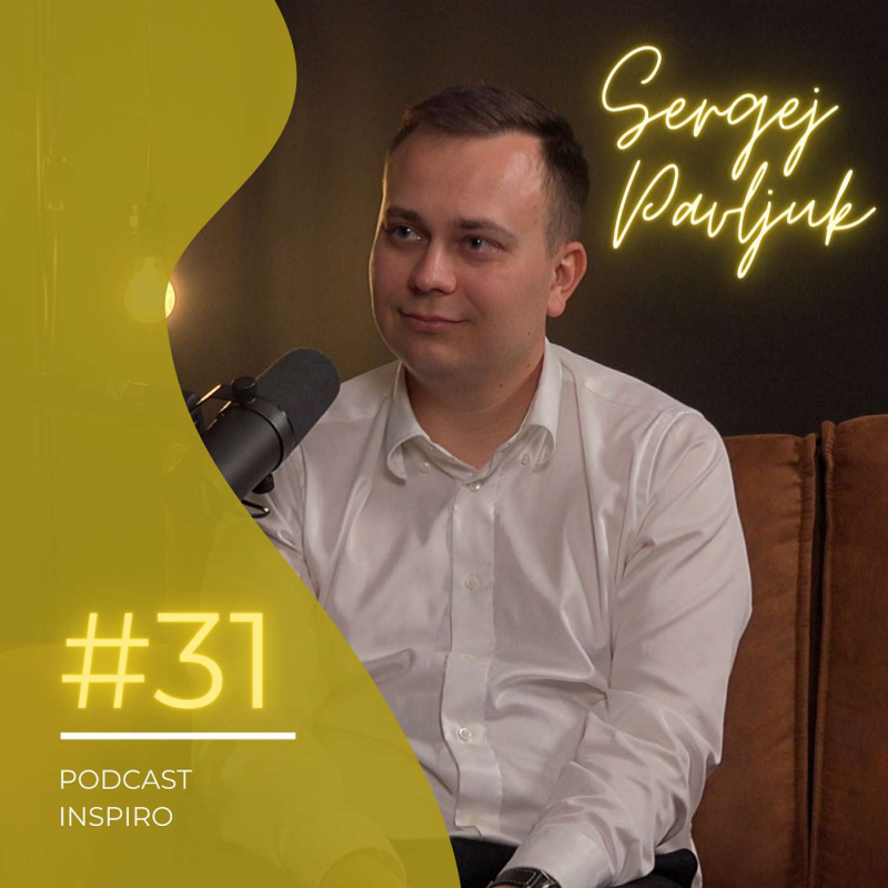 Obrázek epizody #31 Sergej Pavljuk: O potenciálu LinkedIn a tvorbě videa. Jak získal 20 000 sledujících? | Inspiro