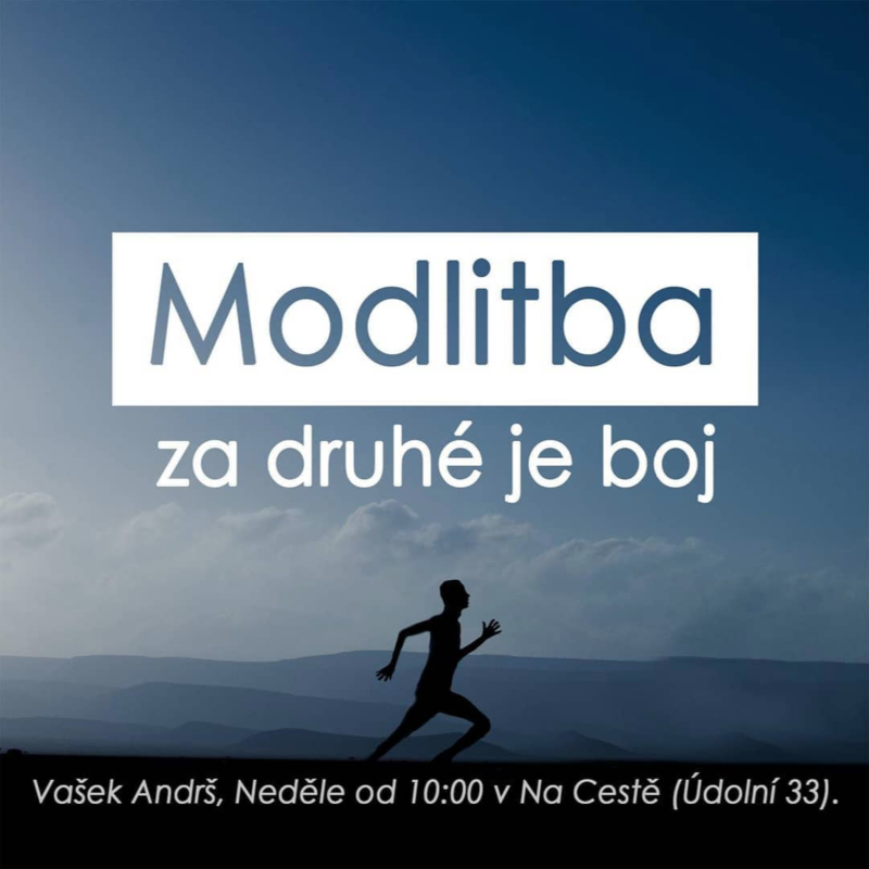 Obrázek epizody 19|01|27 | Vašek Andrš | Modlitba za druhé je boj