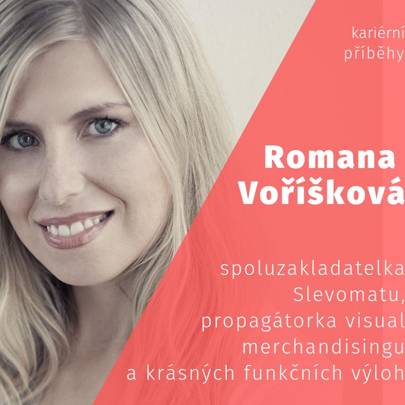 Obrázek epizody 3. Romana Voříšková – ze Slevomatu k visual merchandisingu a krásným výlohám