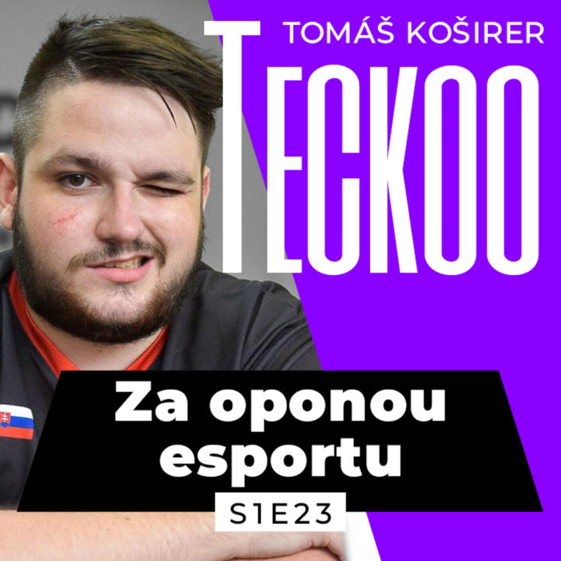Obrázek epizody S1EP23: frozena jsem vedl na přijímačky. Naše esport komunita je brutální | Host: Tomáš "teCkoO" Koširer