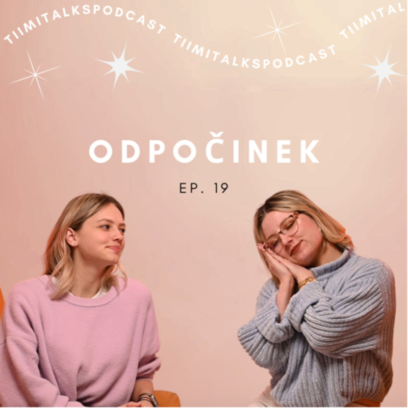 Obrázek epizody “Od kuřáků bychom se měli inspirovat” - Tiimitalks EP.17, Jak na odpočinek