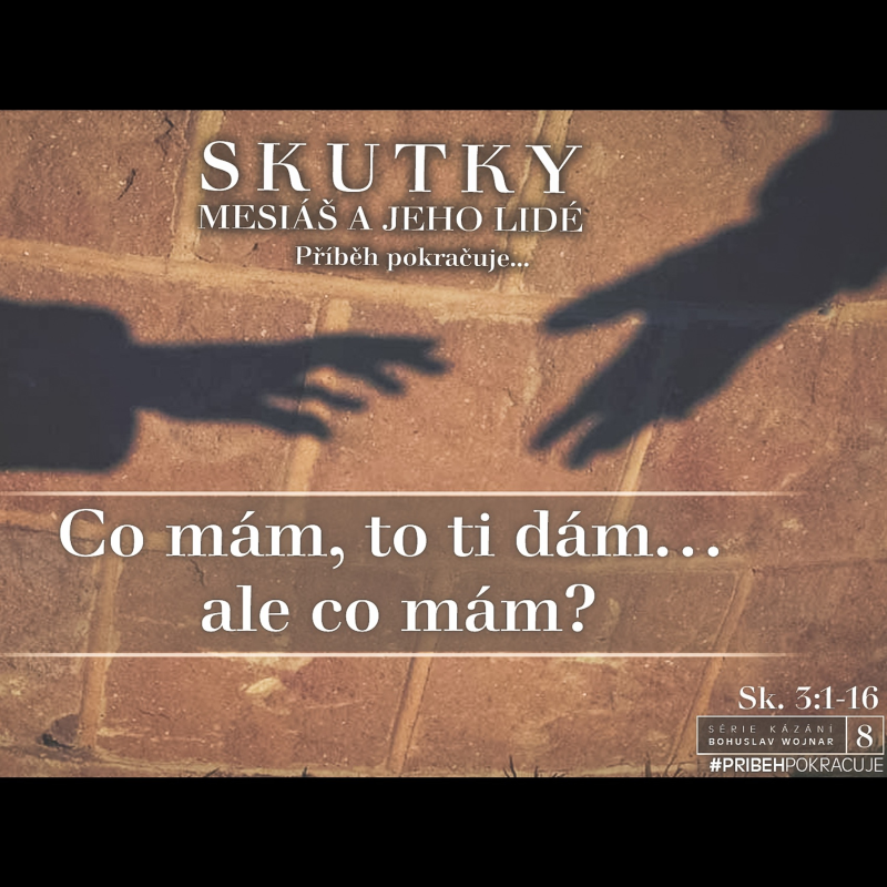 Obrázek epizody Skutky 08: Co mám, to ti dám… ale co mám? - Bohuslav Wojnar (6.12.2015)