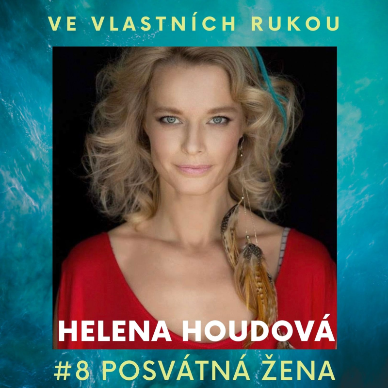Obrázek epizody Posvátná žena Helena Houdová