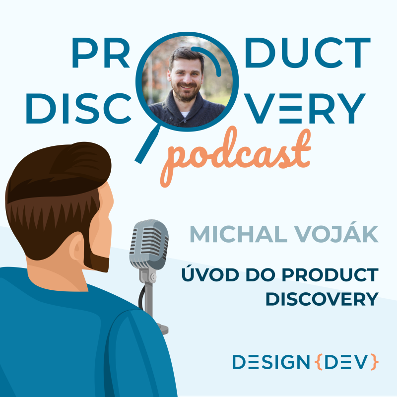 Obrázek epizody Představení Product Discovery – Michal Voják