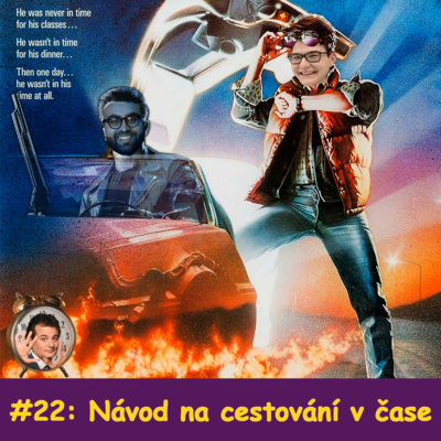 Obrázek epizody Jak cestovat v čase? w/ Time Travelling Wahy - fylosofye #22