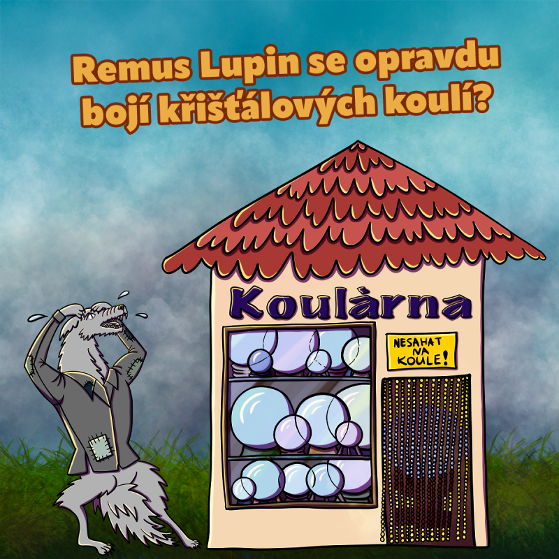 Obrázek epizody Remus Lupin se opravdu bojí křišťálových koulí? (S3E11-2)