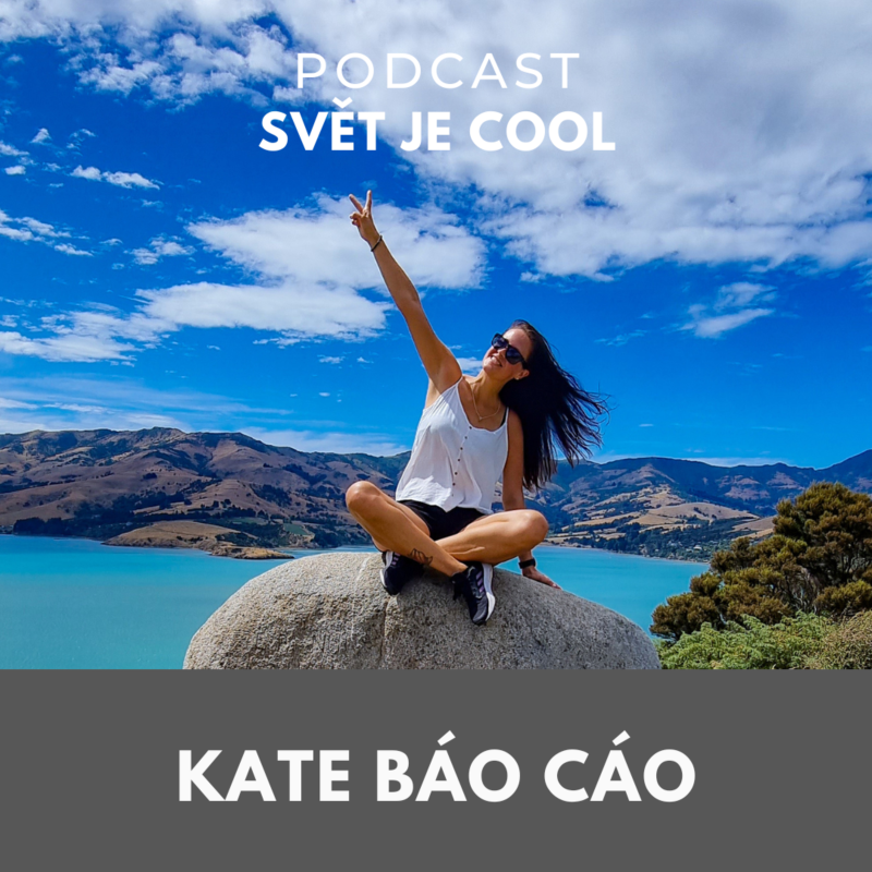 Obrázek epizody Kate Báo Cáo: "Dala jsem výpověď a začala žít naplno."