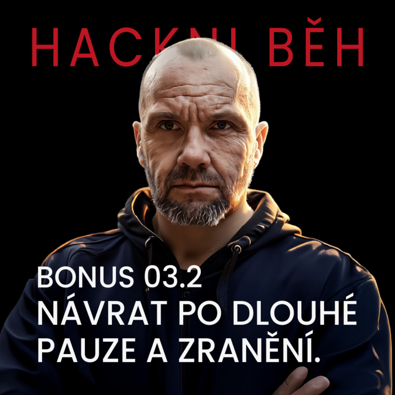 Obrázek epizody BONUS 03.2 - Návrat po dlouhé pauze a zranění.