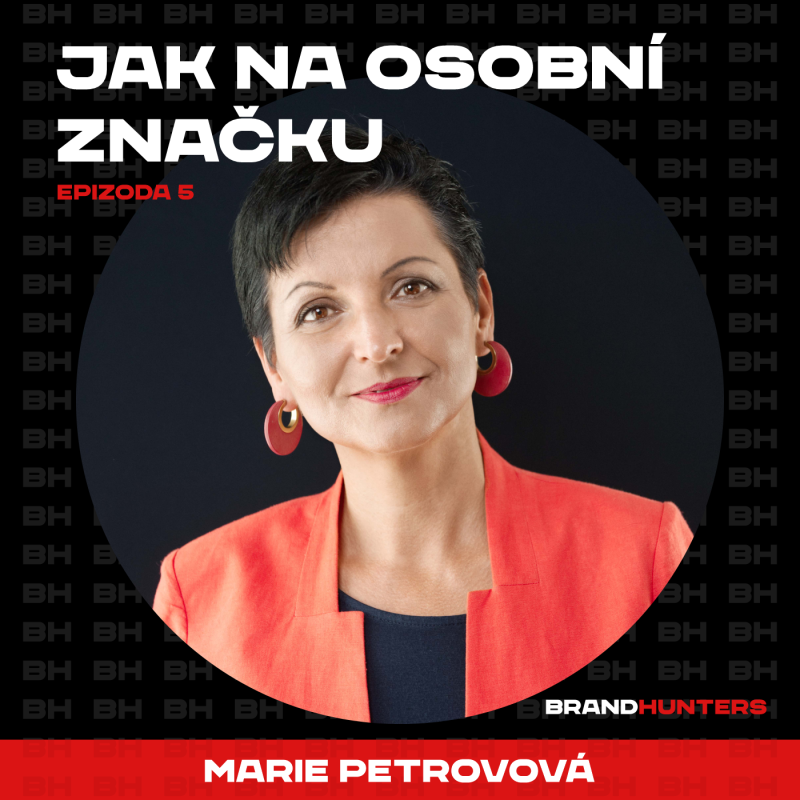 Obrázek epizody S1 Ep5: Jak na osobní značku
