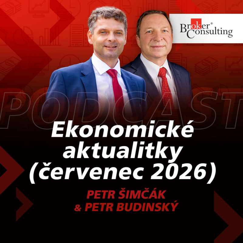 Obrázek epizody Ekonomické aktualitky - červenec 2026 (Petr Budinský, Petr Šimčák)