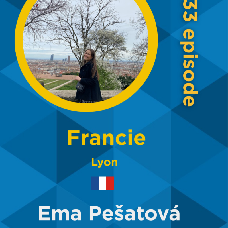 Obrázek epizody #33 Emma Pešatová - Lyon, Francie| Lyon - město kultury