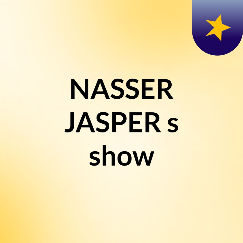 Obrázek epizody Episode 9 - NASSER JASPER's show