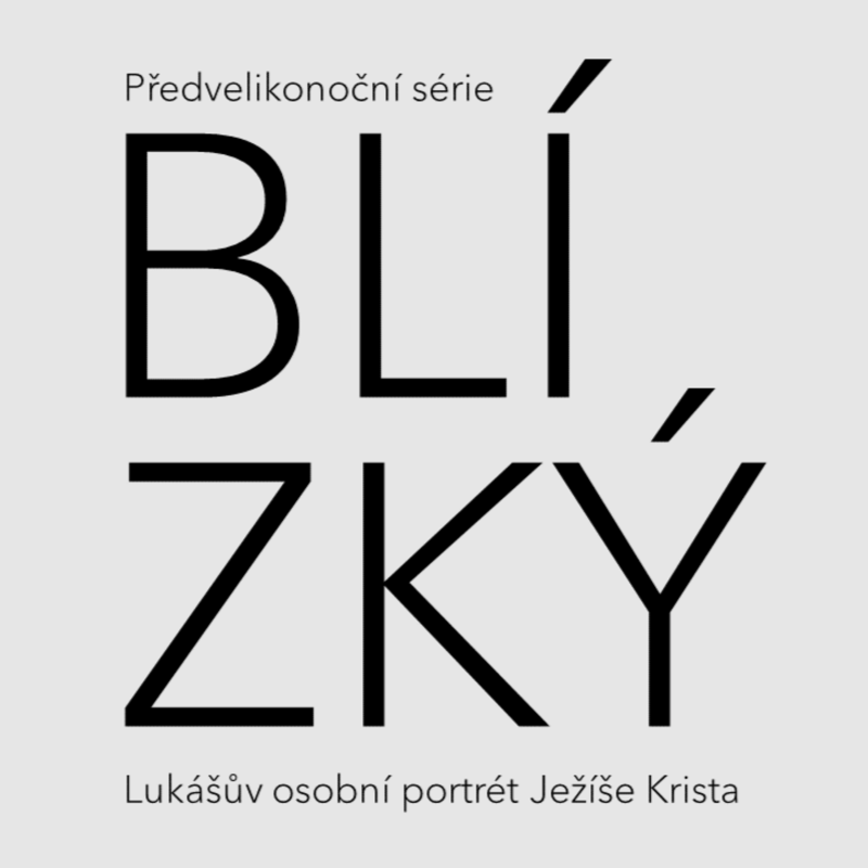 Obrázek epizody Blízký Ježíš - Dospívání (1)