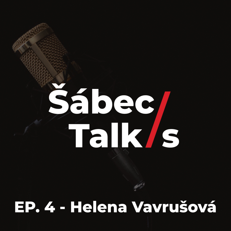 Obrázek epizody 4. Helena Vavrušová - Šábec/s talks