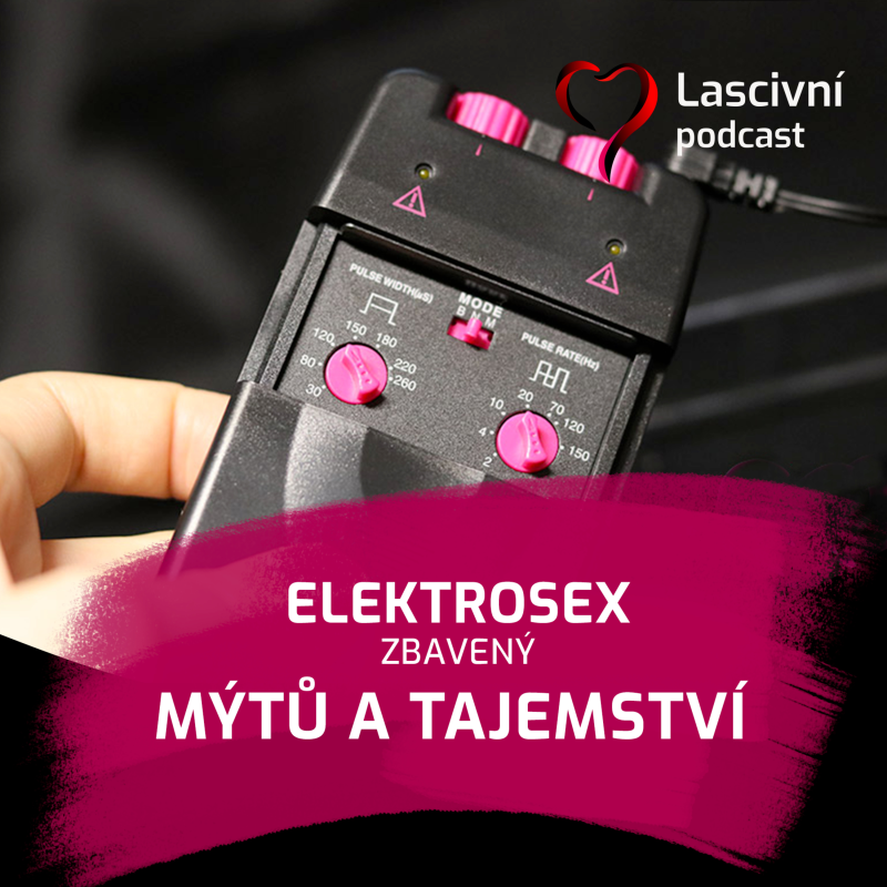 Obrázek epizody 162 - Elektrosex bez mýtů, ale s respektem (ze zkušeností Petra a Aly)