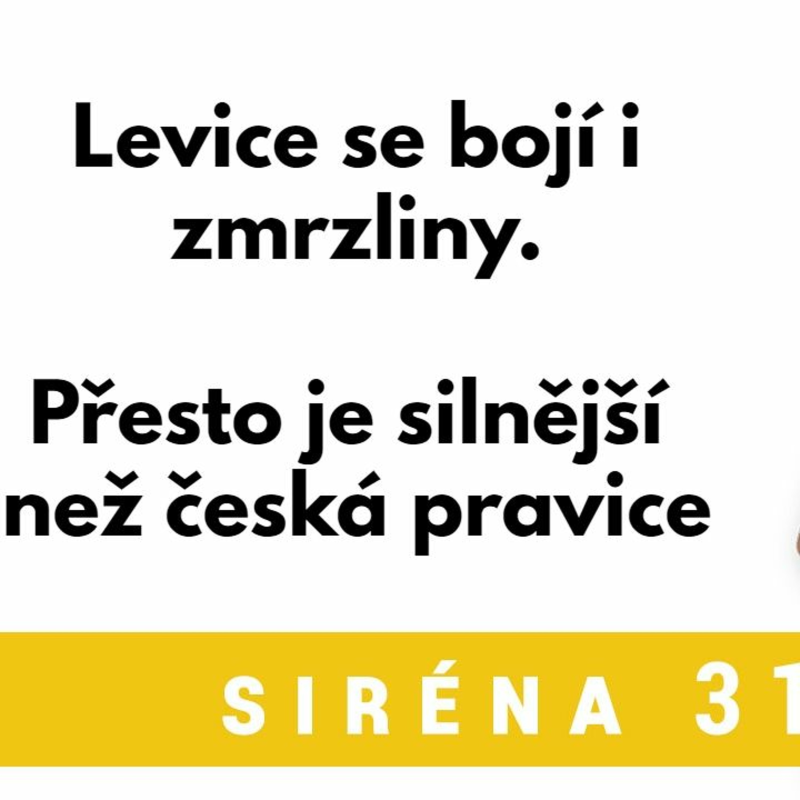 Obrázek epizody Bídný stav české pravice - Siréna 31