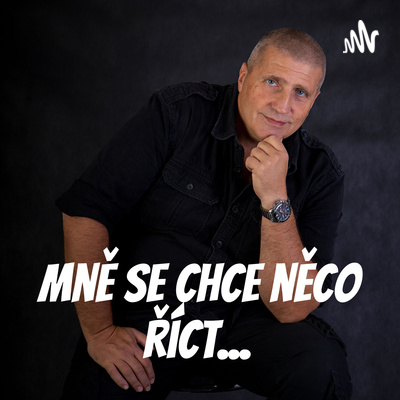 Obrázek epizody Mně se chce něco říct... Otta Seemann - Podcast 6.díl
