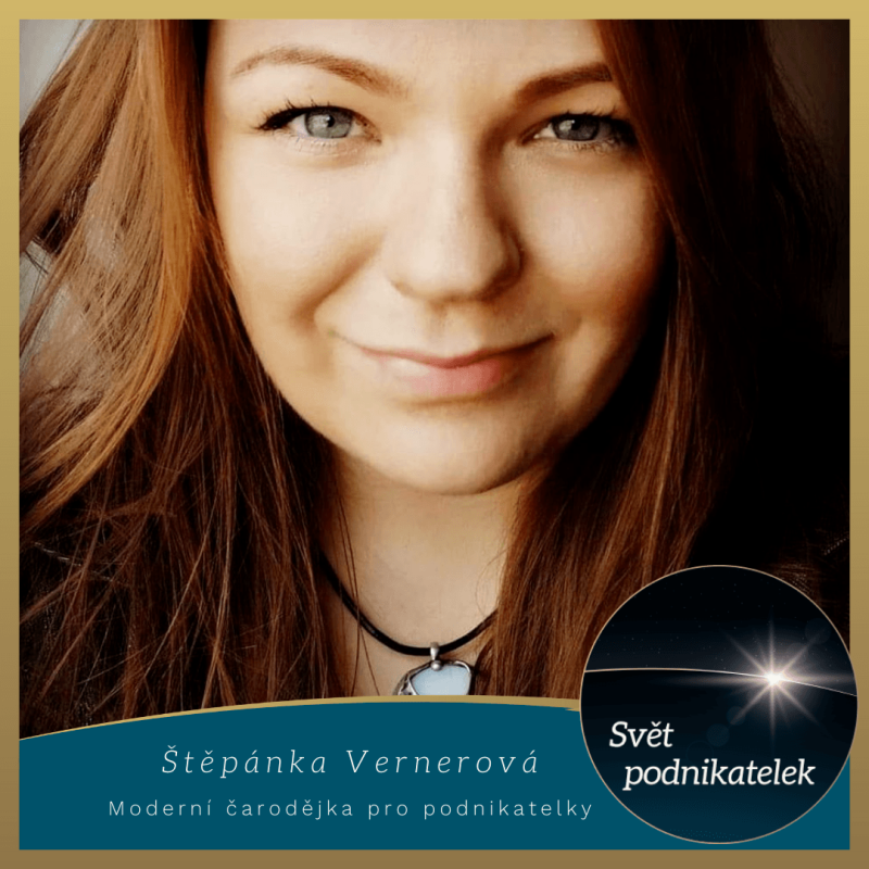 Obrázek epizody Moderní čarodějka pro podnikatelky – Štěpánka Vernerová