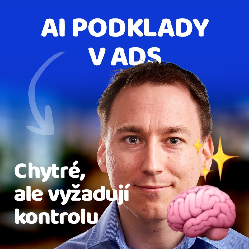 Obrázek epizody Znáte podklady generované AI v Google Ads? 🎙 Slovo šéfa marketingu