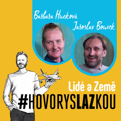 Obrázek epizody Barbara Hucková & Jaroslav Bouzek: Cestovatelé pomáhají, přidáte se?