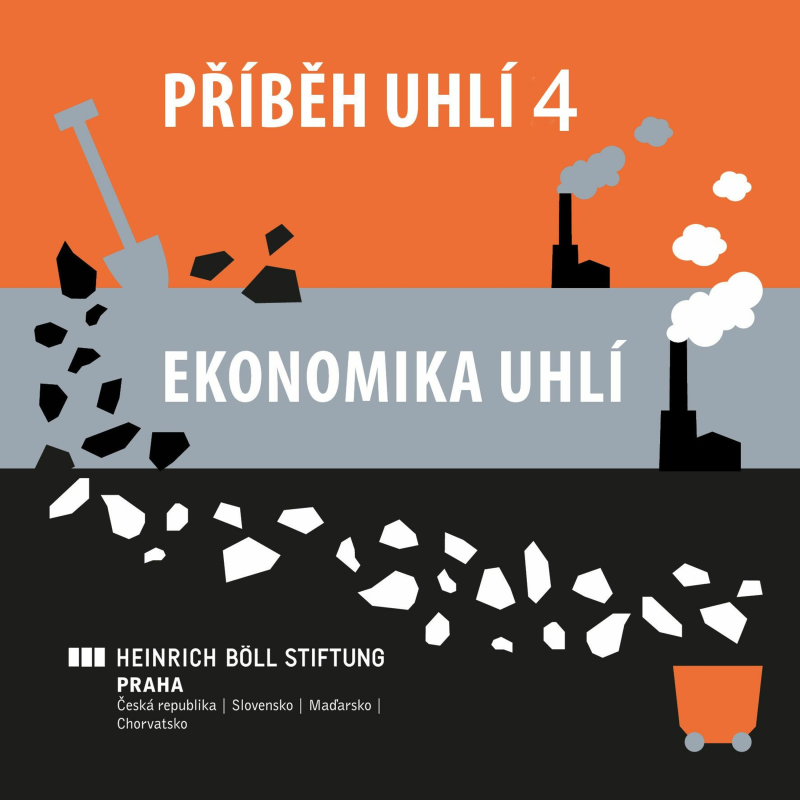 Obrázek epizody Příběh uhlí 4: Ekonomika uhlí