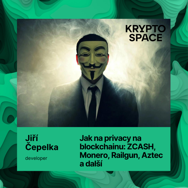 Obrázek epizody Jak na privacy na blockchainu: ZCASH, Monero, Railgun, Aztec a další