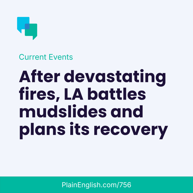 Obrázek epizody LA battles mudslides after devastating wildfires