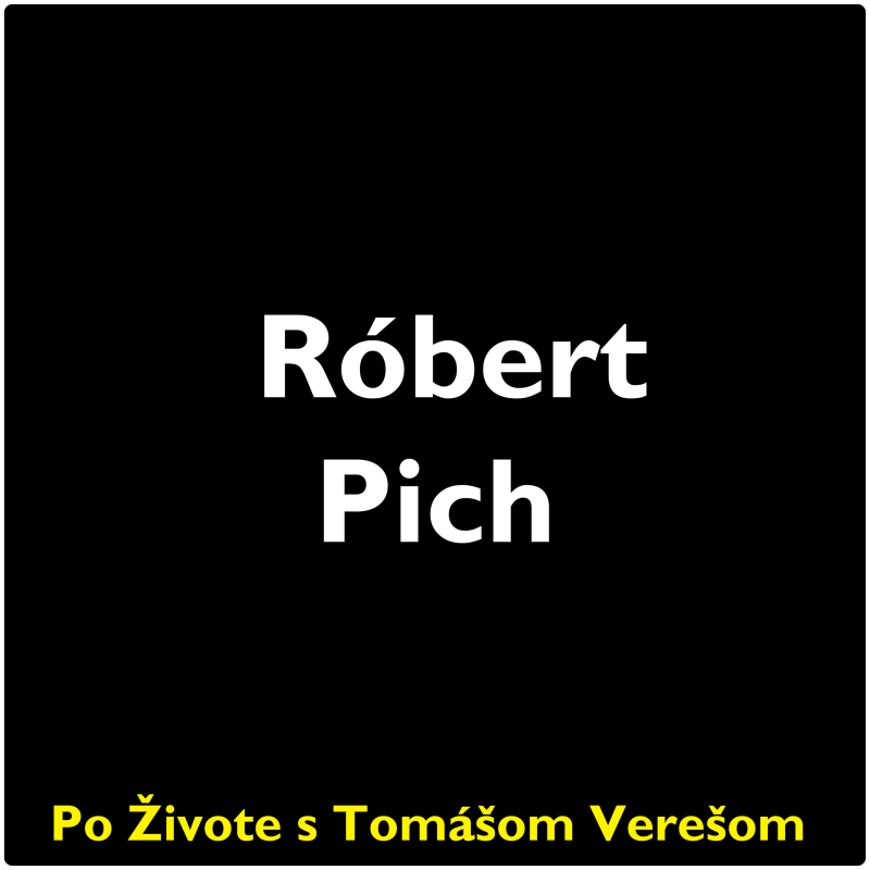 Obrázek epizody Po Živote s Tomášom Verešom #105 - Róbert Pich