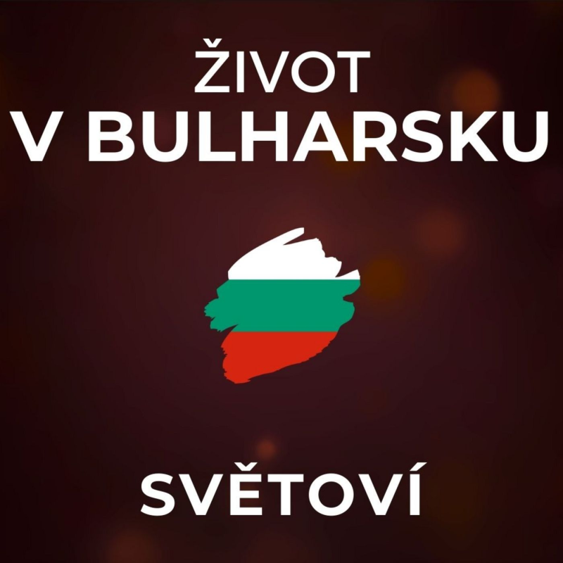 Obrázek epizody Život v Bulharsku: Běžný plat je pouze 15 000 Kč. Bulhaři jsou celoročně hrdý národ. | SVĚTOVÍ
