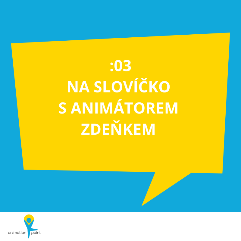 Obrázek epizody Na slovíčko s animátorem Zdeňkem