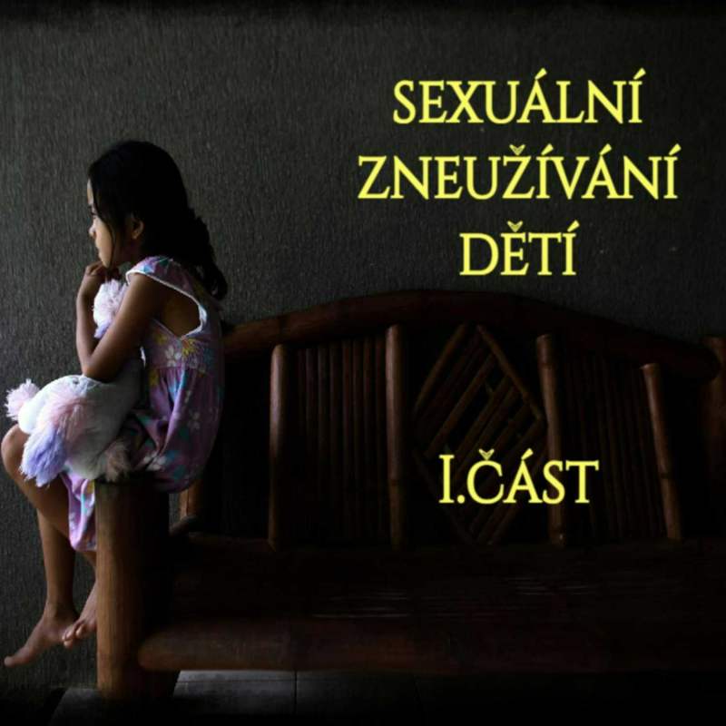 Obrázek epizody Sexuální zneužívání dětí u svědků Jehovových 1.díl