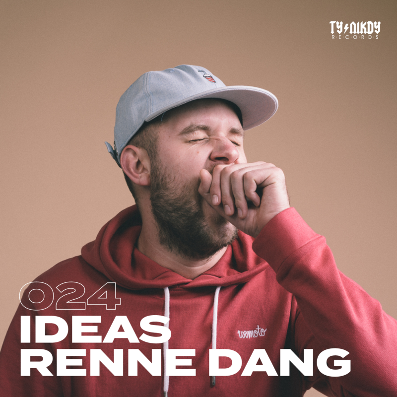 Obrázek epizody 024: IDEAS - Renne Dang