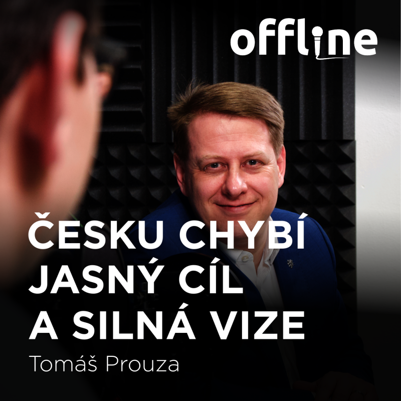 Obrázek epizody Tomáš Prouza: Česku chybí jasný cíl a silná vize