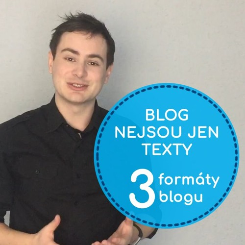 Obrázek epizody Blog nejsou jen textové články - 3 formáty blogu