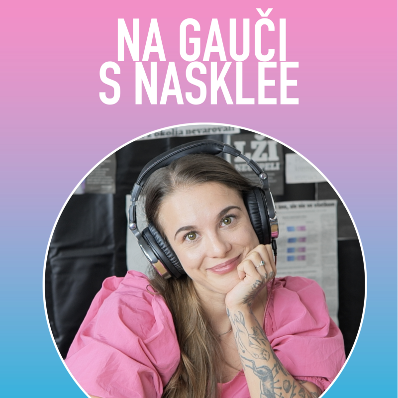 Obrázek epizody Nina Závodská: Dokopal ma na zemi, policajti povedali, že si mám vybrať lepších partnerov | Na Gauči s Nasklee