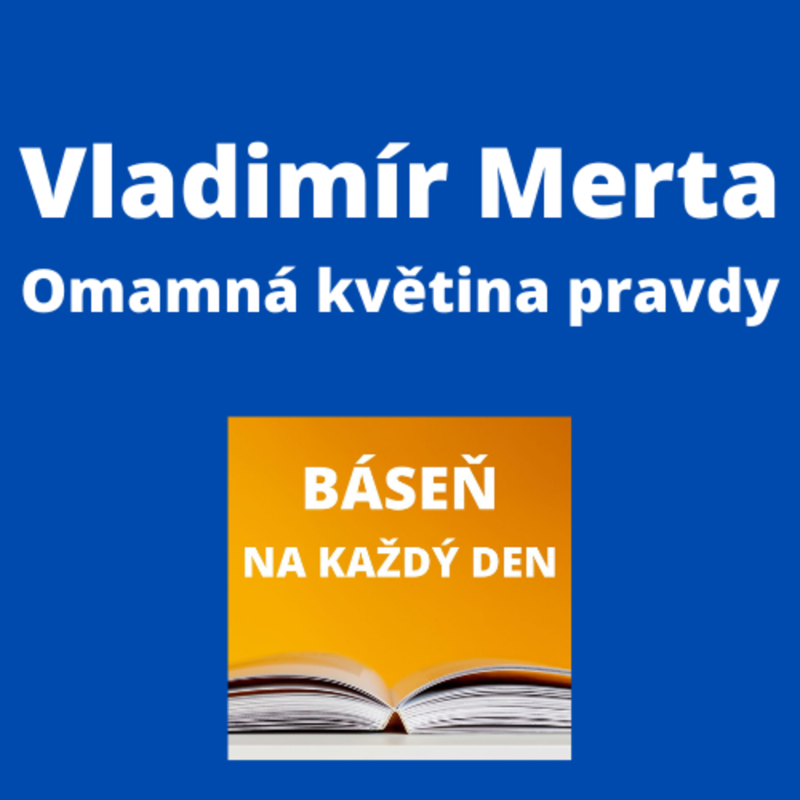 Obrázek epizody Vladimír Merta - Omamná květina pravdy