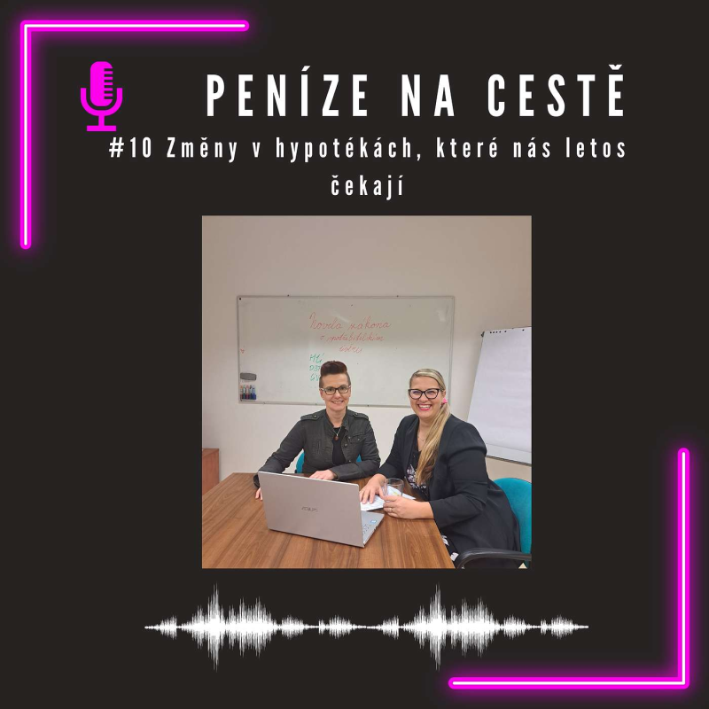 Obrázek epizody #10 Změny v hypotékách, které nás letos čekají