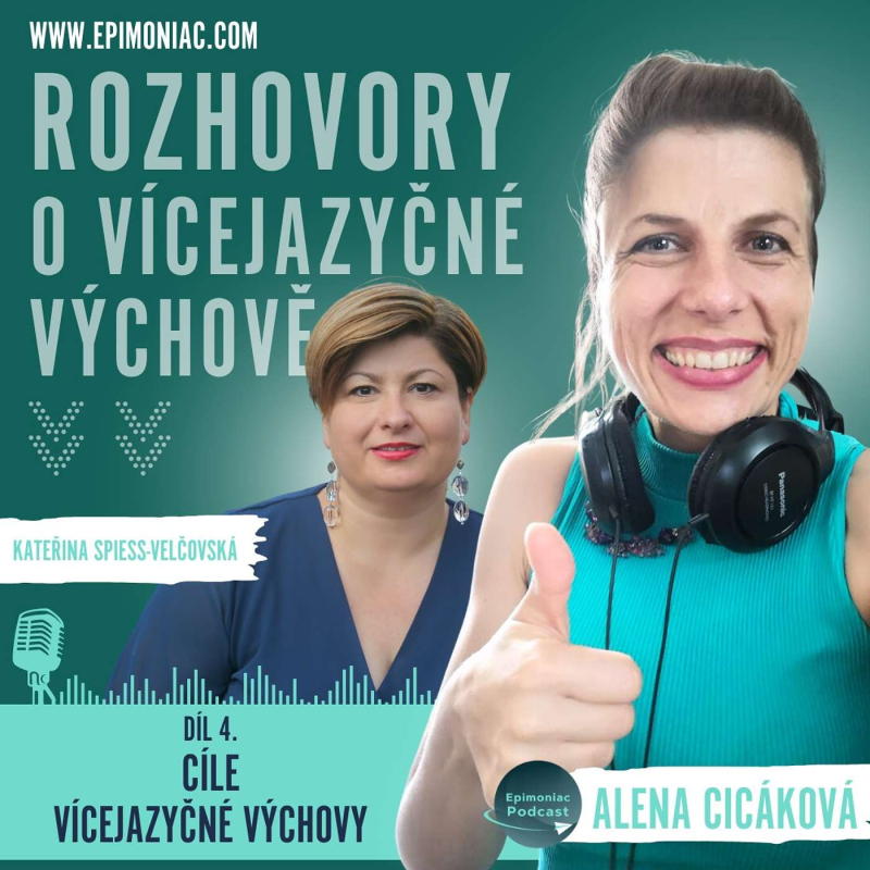 Obrázek epizody Epimoniac a vícejazyčná výchova - Díl 4 - Cíle vícejazyčné výchovy