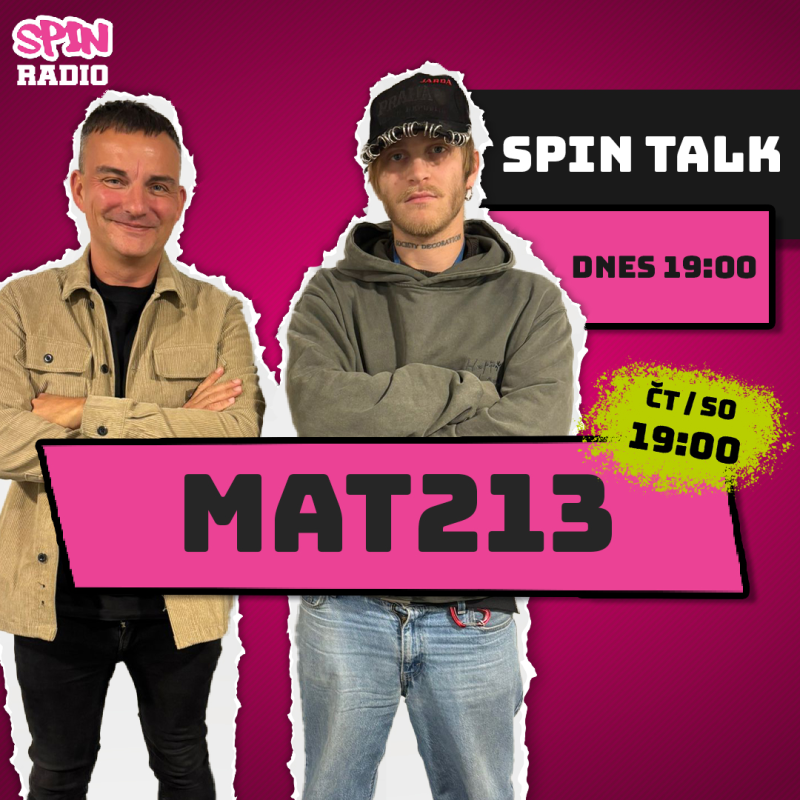 Obrázek epizody SPIN TALK - MAT213: RÁD PÍŠU TEXTY O VĚCECH ZE ŽIVOTA LIDÍ, SE KTERÝMI SE BAVÍM!