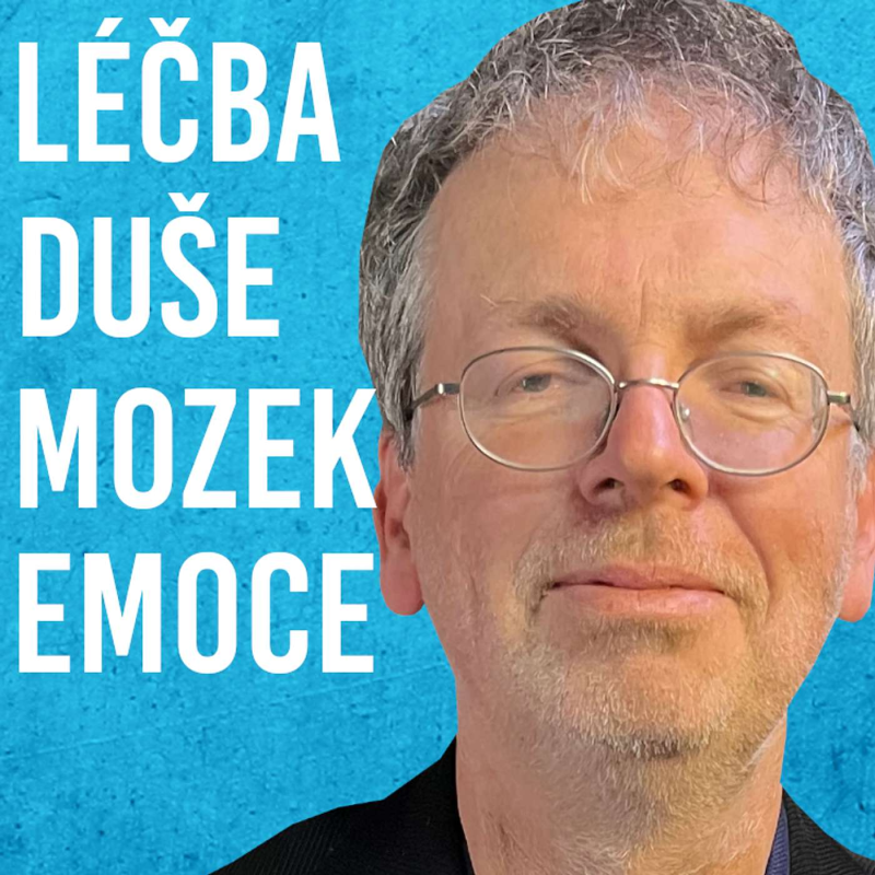 Obrázek epizody Jan Siřínek: Mozek, Duše, Vztah, Terapie #87